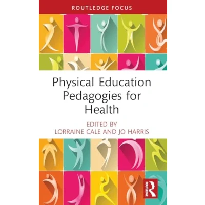 Afbeelding van Physical Education Pedagogies for Health