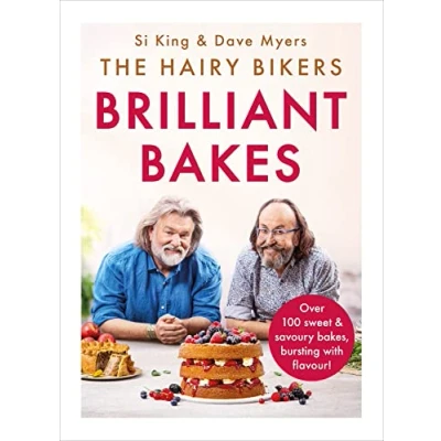 Afbeelding van The Hairy Bikers’ Brilliant Bakes: Over 100 delicious bakes, bursting with flavour!