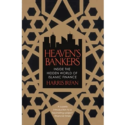 Afbeelding van Heaven&#039;s Bankers: Inside the Hidden World of Islamic Finance