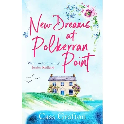 Afbeelding van New Dreams at Polkerran Point: An uplifting and charming Cornish romance