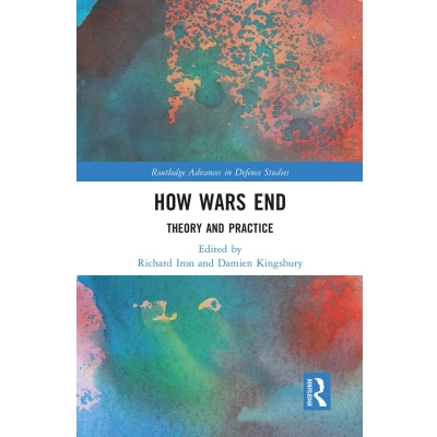 Afbeelding van How Wars End: Theory and Practice