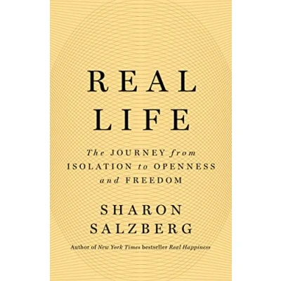Afbeelding van Real Life: The Journey from Isolation to Openness and Freedom
