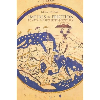 Afbeelding van Middle East Studies Beyond Dominant Paradigms Empires in Friction