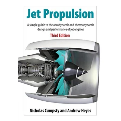 Afbeelding van Jet Propulsion: A Simple Guide to the Aerodynamics and Thermodynamic Design Performance of Engines