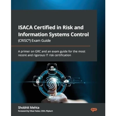 Afbeelding van ISACA Certified in risk and Information Systems Control (CRISC®) exam Guide: A primer on GRC an guide for the most recent rigorous IT certification