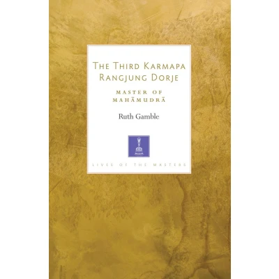 Afbeelding van The Third Karmapa Rangjung Dorje: Master of Mahamudra: 4