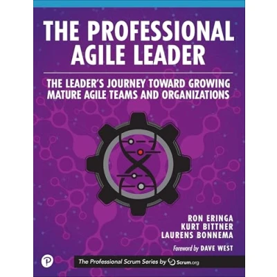 Afbeelding van The Professional Agile Leader: Leader&#039;s Journey Toward Growing Mature Teams and Organizations