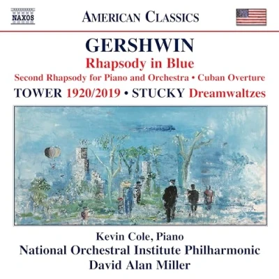 Afbeelding van Kevin Cole, National Orchestral Institute Philharmonic, David Alan Miller Rhapsody In Blue, Second For Piano And Orchestra (CD)