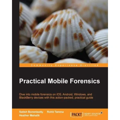 Afbeelding van Practical Mobile Forensics Fourth Edition