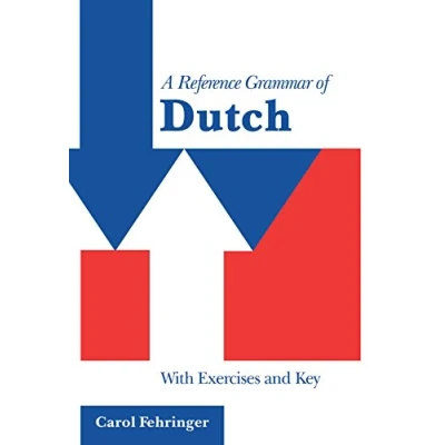 Afbeelding van A Reference Grammar of Dutch: With Exercises and Key