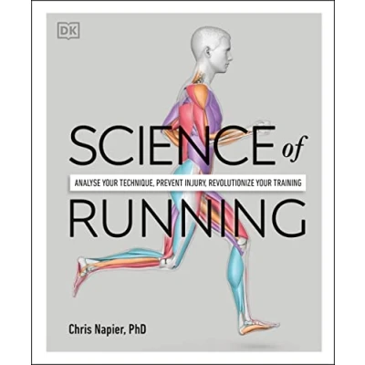 Afbeelding van Science of Running: Analyse your Technique, Prevent Injury, Revolutionize Training