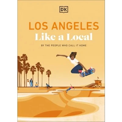 Afbeelding van Los Angeles Like a Local: By the People Who Call It Home