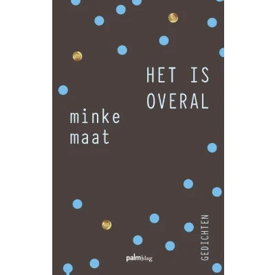 Afbeelding van Het is overal (Paperback)
