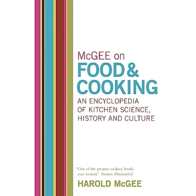 Afbeelding van McGee on Food and Cooking: An Encyclopedia of Kitchen Science, History Culture