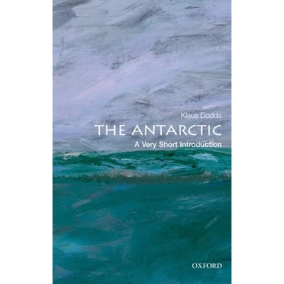 Afbeelding van The Antarctic: A Very Short Introduction: 323