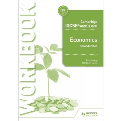 Afbeelding van Cambridge IGCSE and O Level Economics Workbook 2nd edition: Hodder Education Group