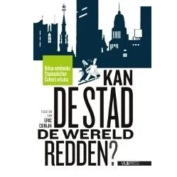 Afbeelding van Kan de stad wereld redden