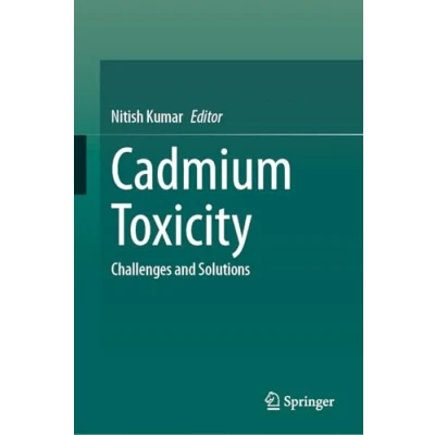 Afbeelding van Cadmium Toxicity: Challenges and Solutions