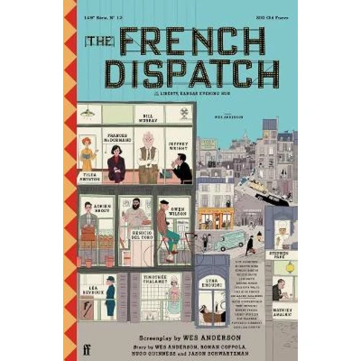 Afbeelding van The French Dispatch: Screenplay: Wes Anderson