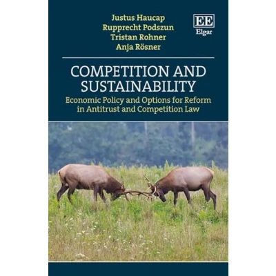 Afbeelding van Competition and Sustainability: Economic Policy Options for Reform in Antitrust Law