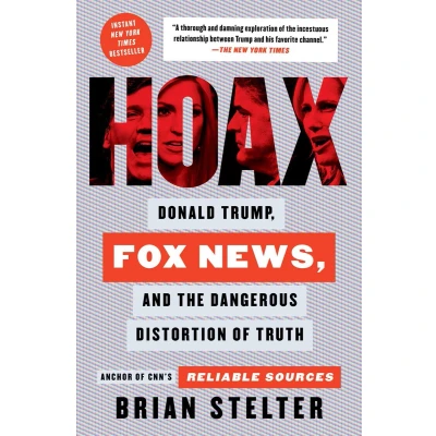 Afbeelding van Hoax: Donald Trump, Fox News, and the Dangerous Distortion of Truth