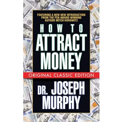 Afbeelding van How to Attract Money (Original Classic Edition)