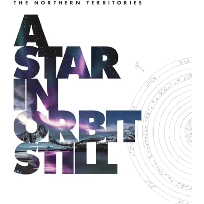 Afbeelding van Northern Territories A Star In Orbit Still (CD)