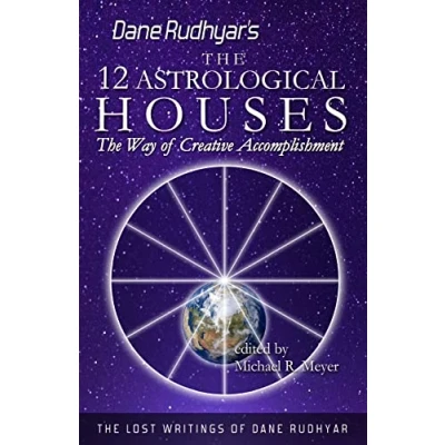 Afbeelding van The Twelve Astrological Houses: Way of Creative Accomplishment: 2