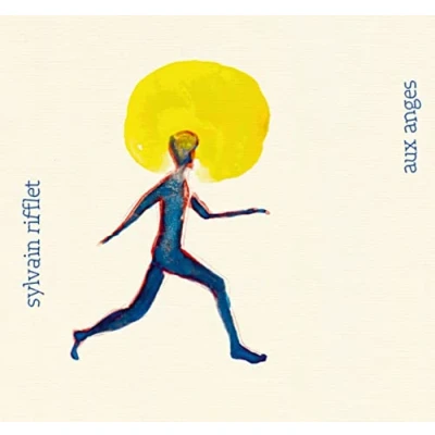 Afbeelding van Sylvain Rifflet Aux Anges (CD)