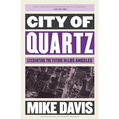 Afbeelding van City of Quartz: Excavating the Future in Los Angeles