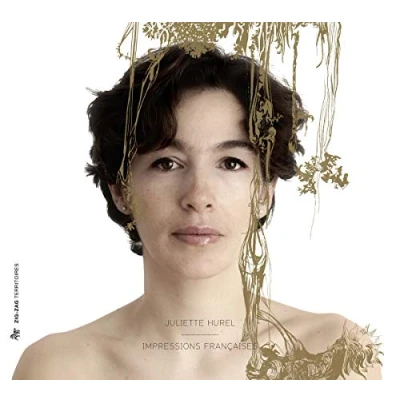 Afbeelding van Juliette Hurel Impressions Françaises (CD)