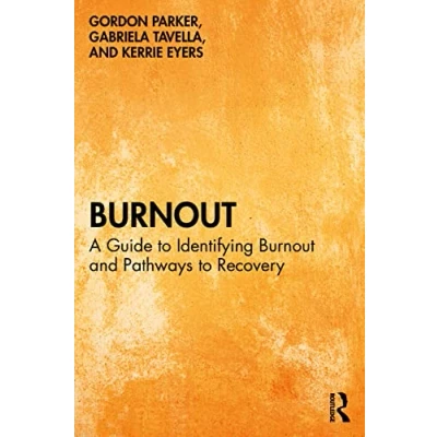 Afbeelding van Burnout: A Guide to Identifying Burnout and Pathways Recovery