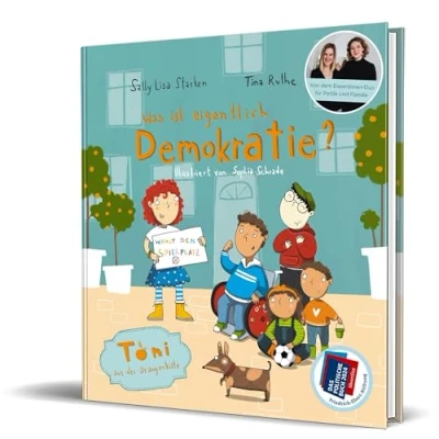 Afbeelding van Was ist eigentlich Demokratie?: Toni aus der Orangenkiste von Tina Ruthe und Sally Lisa Starken: 1