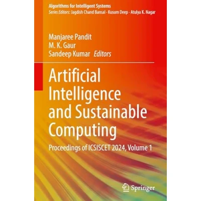 Afbeelding van Artificial Intelligence and Sustainable Computing: Proceedings of ICSISCET 2022