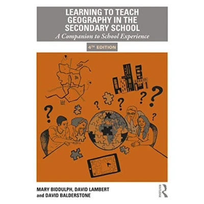 Afbeelding van Learning to Teach Geography in the Secondary School: A Companion School Experience