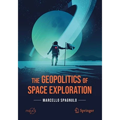 Afbeelding van The Geopolitics of Space Exploration