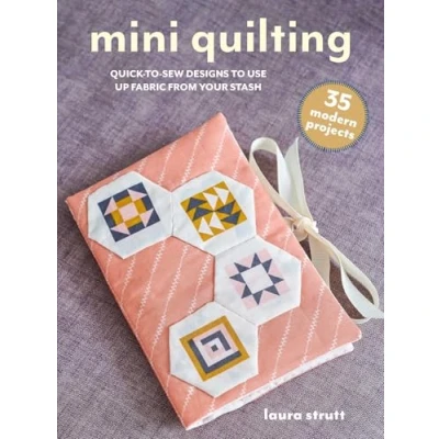 Afbeelding van Mini Quilting: 35 modern projects