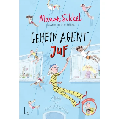 Afbeelding van Geheim agent juf (Hardback)