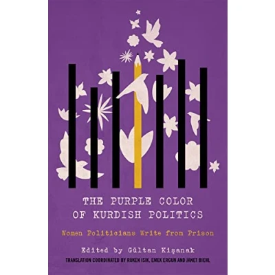 Afbeelding van The Purple Color of Kurdish Politics: Women Politicians Write from Prison