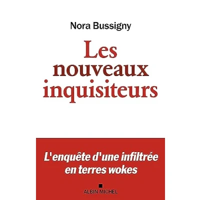 Afbeelding van Les Nouveaux Inquisiteurs: L&#039;enquête d&#039;une infiltrée en terres wokes