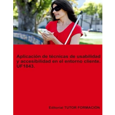 Afbeelding van Aplicación de técnicas usabilidad y accesibilidad en el entorno cliente. UF1843.