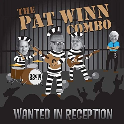 Afbeelding van Pat Winn Combo Wanted In Reception (CD)