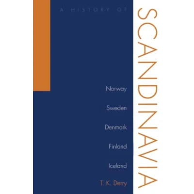 Afbeelding van History Of Scandinavia: Norway, Sweden, Denmark, Finland, And Iceland