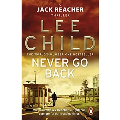 Afbeelding van Never Go Back: An action packed Jack Reacher thriller from the No.1 Sunday Times bestselling author