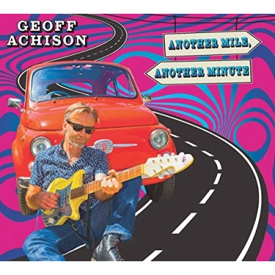 Afbeelding van Geoff Achison Another Mile, Minute (CD)