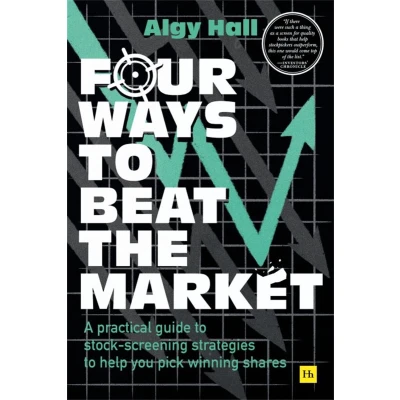 Afbeelding van Four Ways to Beat the Market: A practical guide stock screening strategies help you pick winning shares