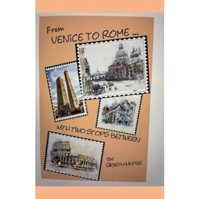 Afbeelding van From Venice to Rome With Two Stops Between