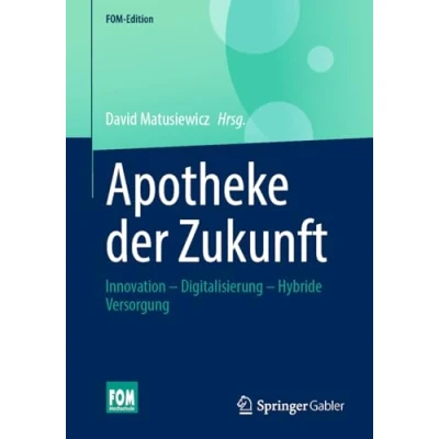 Afbeelding van Apotheke der Zukunft: Innovation Digitalisierung Hybride Versorgung