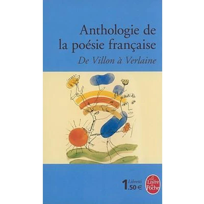 Afbeelding van Anthologie poésie française: De Villon à Verlaine