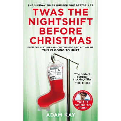Afbeelding van Twas the Nightshift Before Christmas: Festive Hospital Diaries From Author of Multi Million Copy Hit This is Going to Hurt